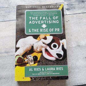 The Fall of Advertising and the Rise of PR Paperback Book